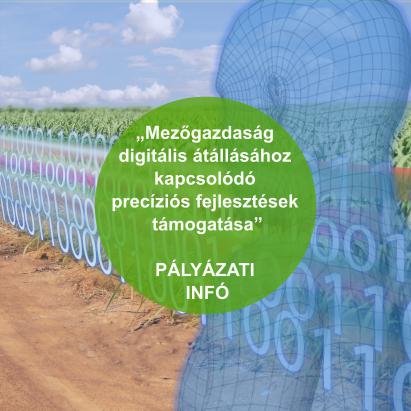 Társadalmi egyeztetés után a „Mezőgazdaság digitális átállásához kapcsolódó precíziós fejlesztések támogatása”